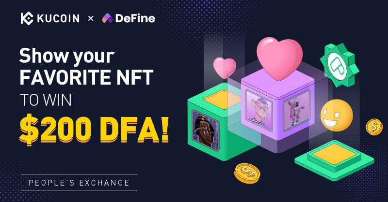 kucoincom's tweet photo. Show Your Favorite #NFT To Share $10,000 in $DFA! @DeFinePlatform