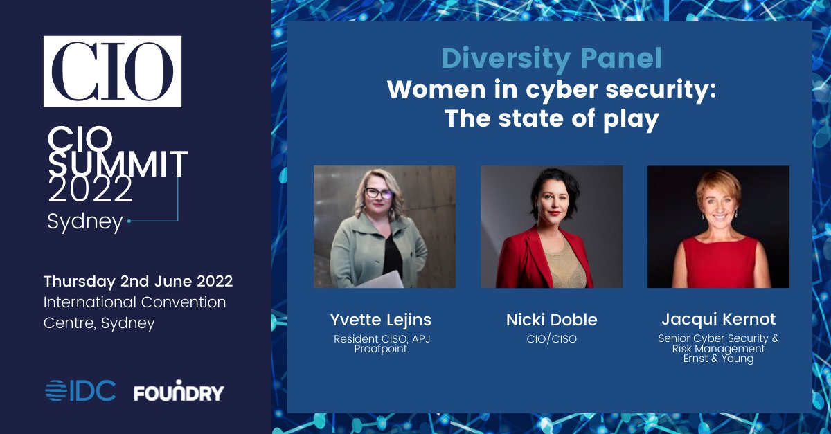 IDCAustralia's tweet photo. 2-Days To Go! Join us hear from Yvette, Nicki, and  Jacqui as they discuss their experiences as women working in #cybersecurity, and the issues they face. Sign up now to attend the #CIOSUMMIT for your complimentary pass on 2nd June 2022 https://t.co/F0tUWtZlAe 

#womenintech https://t.co/EBD8XyGsoL