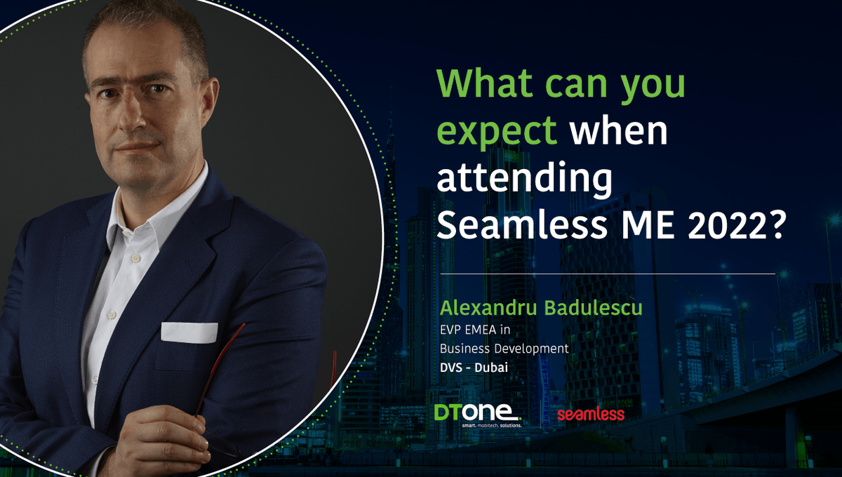 Seamless is a great way to enable meaningful partnerships.
I am proud of DT One’s capabilities in supporting our customer’s growth, with our latest technology and evolving digital services. I’m looking forward to sharing more with you on how our solutions with you.