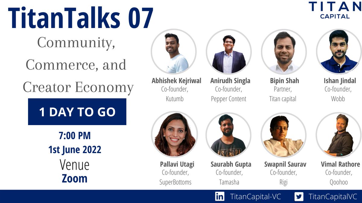 Titan Capital (@titancapitalvc) on Twitter photo Only 1 day to go for TitanTalks Ep07: Community, Commerce, and Creator Economy!
Have you registered yet? If not, do it now here: forms.gle/JX3cmmQorYPaDb…
<a href="/abhikejri/">Abhishek Kejriwal</a> <a href="/SinglaAnirudh/">Anirudh Singla</a> <a href="/bipin_28/">Bipin Shah</a> #IshanJindal <a href="/PallaviUtagi/">pallavi utagi</a> <a href="/saurabh_gamify/">Saurabh Gupta</a> <a href="/SwapnilSaurav1/">Swapnil Saurav</a> <a href="/vimal8rathore/">Vimal Singh Rathore 🇮🇳</a> Only 1 day to go for TitanTalks Ep07: Community, Commerce, and Creator Economy!
Have you registered yet? If not, do it now here: forms.gle/JX3cmmQorYPaDb…
<a href="/abhikejri/">Abhishek Kejriwal</a> <a href="/SinglaAnirudh/">Anirudh Singla</a> <a href="/bipin_28/">Bipin Shah</a> #IshanJindal <a href="/PallaviUtagi/">pallavi utagi</a> <a href="/saurabh_gamify/">Saurabh Gupta</a> <a href="/SwapnilSaurav1/">Swapnil Saurav</a> <a href="/vimal8rathore/">Vimal Singh Rathore 🇮🇳</a>