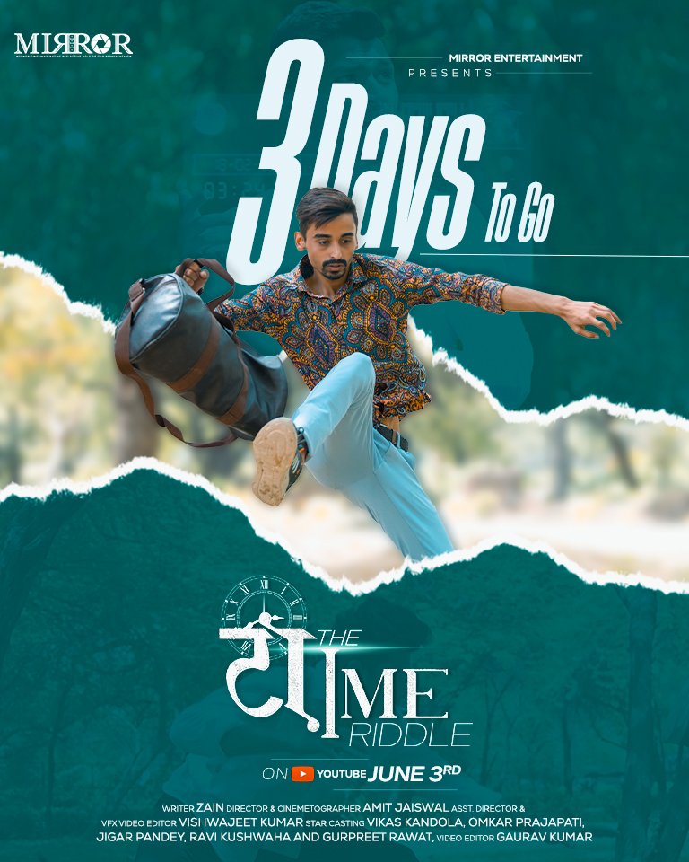 A_vivid_mirror's tweet photo. 3 days to go for This Riddle to be solved. Be ready for our first piece of work. The Time Riddle is being premiered on 3rd june on YouTube. Don't forget to watch.

#TheTimeRiddle #mirror #mirrorentertainment #4daystogo #shortfilm https://t.co/KqUWL1xw5J