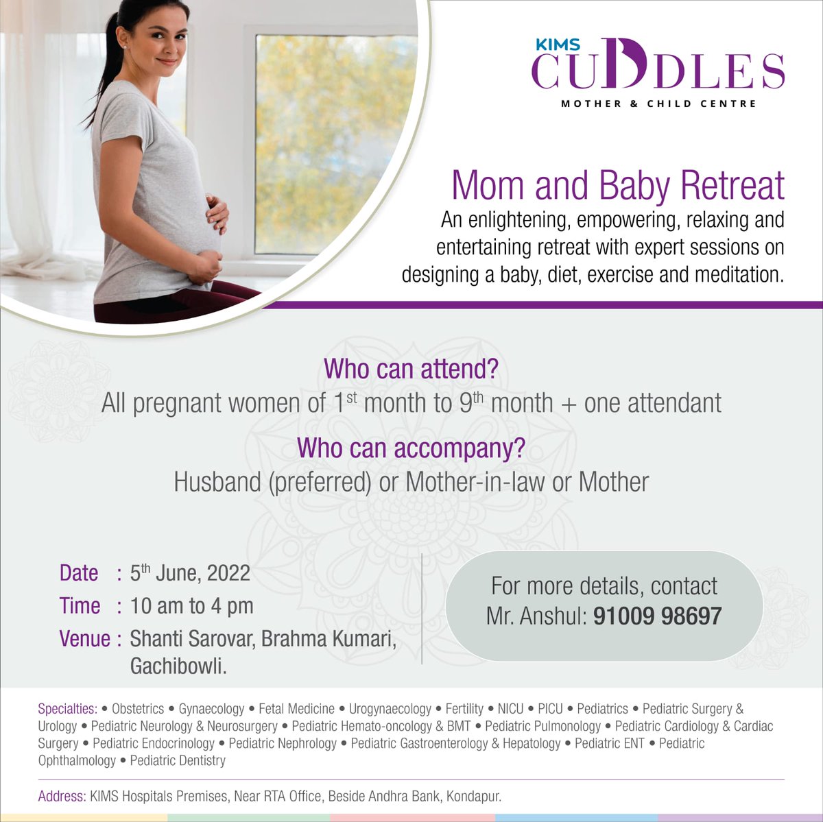 Retreat for Pregnant Women with expert sessions on Designing baby, Diet, Exercise &amp; Meditation.

5 June 2022 from 10 am @ Brahma Kumaris - Shanti Sarovar

#retreat #mothers #pregnant #meditation #expectedmothers #KIMS  #shantisarovar  #designingbaby #baby #supermom #superbaby