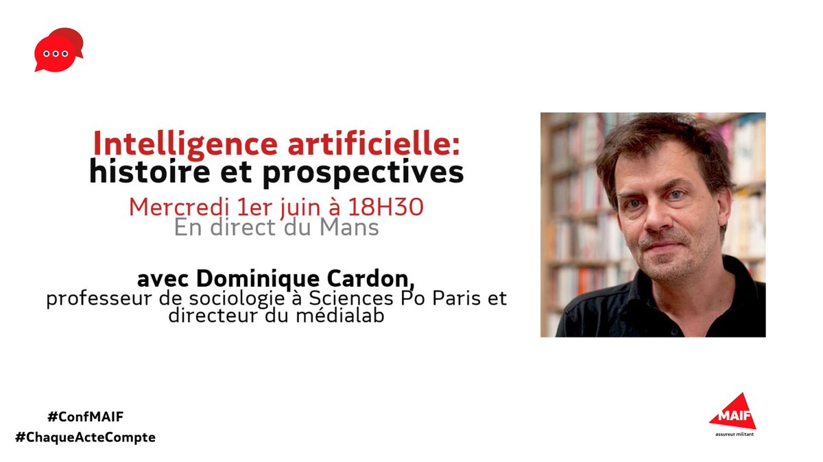 NicolasBoudinet's tweet photo. #IntelligenceArtificielle : qu’en sera-t-il demain ?
Nouvelle Conférence @MAIF
▪ 1er juin 2022 – 18H30
🎙Avec Dominique Cardon
📍Université Amphithéâtre Robert Garnier - Le Mans
➡Réservez votre place ou inscrivez-vous en ligne !
https://t.co/IYQ7jSR5jc #ConfMAIF #IA https://t.co/xNDnXxbwU0
