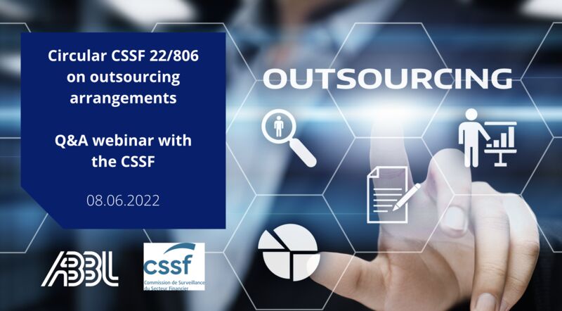 ⚡️ Still time to register for the webinar on the new CSSF circular 22/806 on outsourcing arrangements. A unique opportunity to ask all your questions live, during a Q&A session with the CSSF! 📅 Wednesday 8 June, 14:00 - 15:30 👉 Register now! abbl.lu/en/home/new-cs…