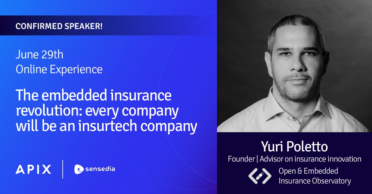Sensedia's tweet photo. “Every company will be an insurtech company”.
@yuripoletto, Founder of Open & Embedded Insurance Observatory, is another confirmed speaker for June 29th at APIX.
Save your spot and don’t miss the talk: https://t.co/MVgsUAGtfA
#APIX2022 #Sensedia #Tech #Open #Innovation #Future https://t.co/giAcKc5Vaw