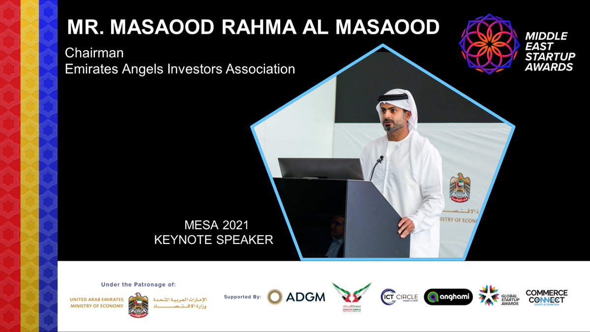 Mr Masaood Rahma Al Masaood, Chairman Emirates Angels Investors Association shared his experience and expertise on what Investors look into. The Emirates Angels investors Association is a non-profit founded in 2020 registered under the Ministry of Community development in the UAE