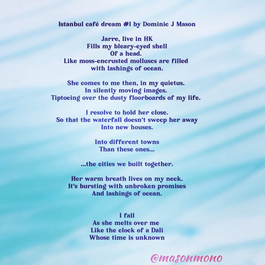 thedominictapes's tweet photo. I managed to get some writing done in Istanbul. Thoughts?
'Istanbul Café Dream #1' ♥️
#poem #poetry #İstanbul #newwave #WritingCommunity #writingtribe #amwriting #writersoftwitter
#writesharewin
( My Instagram is @ Masonmono ) https://t.co/QYQmcQzCJ1