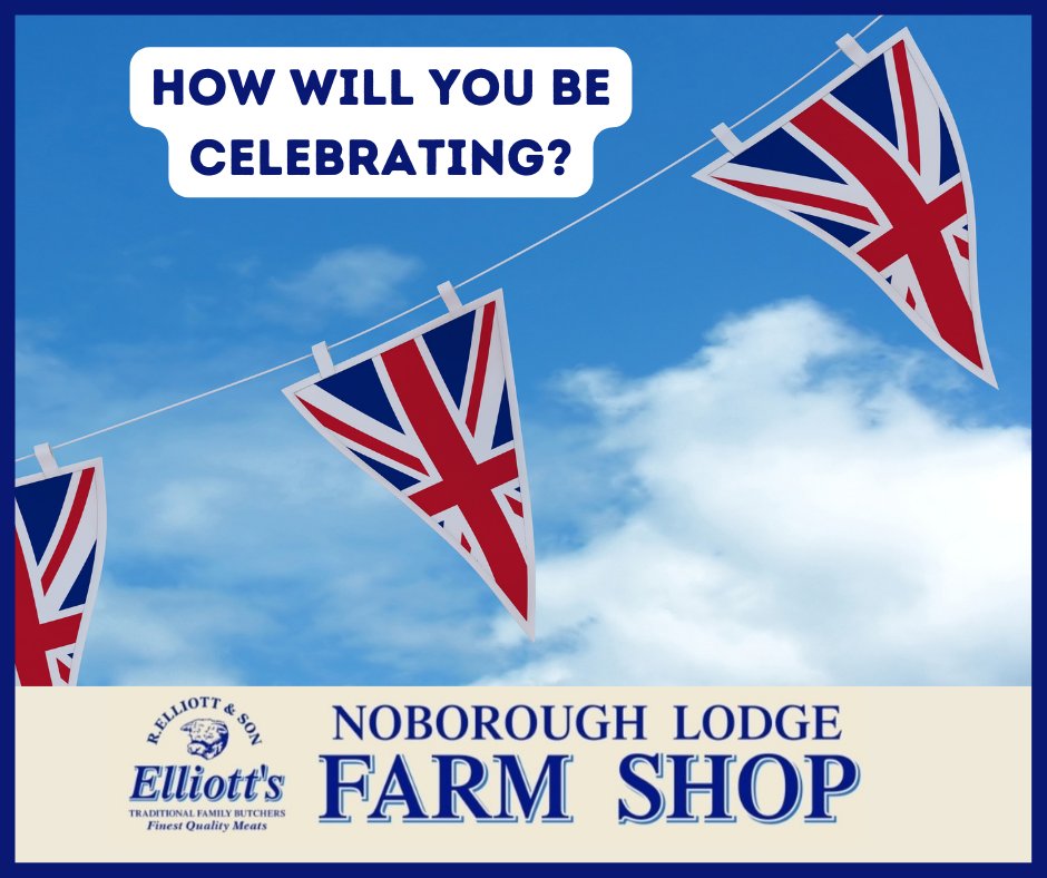 NoboroughLodge's tweet photo. With the Jubilee Weekend ahead of us, how will you be celebrating?
.
.
.
#Jubilee #PlatinumJubilee #JubileeWeekend #FarmShop #Northamptonshire https://t.co/pFGypaTXFQ