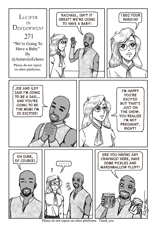 Hi everybody! Here is #LuciferInDevelopmentComics no. 271! Amenadiel tells <a href="/RachaelEHarris/">Blakebloom</a> that they are expecting a baby! 😅😅😅 Enjoy!💖💖💖💖💖
<a href="/Ildymojo/">Ildy Modrovich</a> <a href="/Henderson_Joe/">Joe Henderson</a> <a href="/dbwofficial/">DB Woodside</a> <a href="/tomellis17/">tom ellis</a> <a href="/Aimee_Garcia/">Aimee Garcia</a> #luciferNetflix