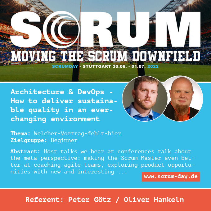 Nur noch gut vier Wochen bis zum nächsten #Scrum Day (scrum-day.de) in Stuttgart. 
@mydalon und ich freuen uns schon auf unseren Vortrag zu DevOps und Software Architektur. 
Wir hoffen, Ihr seid mit dabei.