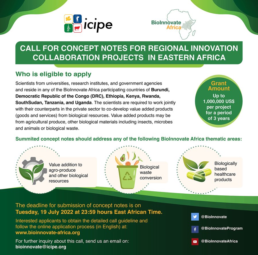 📢Open call Alert!
For #Scientist #Researchers and #Governments 

Apply for the Eastern Africa Call for concept notes by <a href="/BioInnovate/">BioInnovate Africa</a> 

Grant amount of upto USD 1,000,000

Eligible Countries: Nine (9) in Africa. 

For more details, visit bioinnovate-africa.org/call-for-conce…