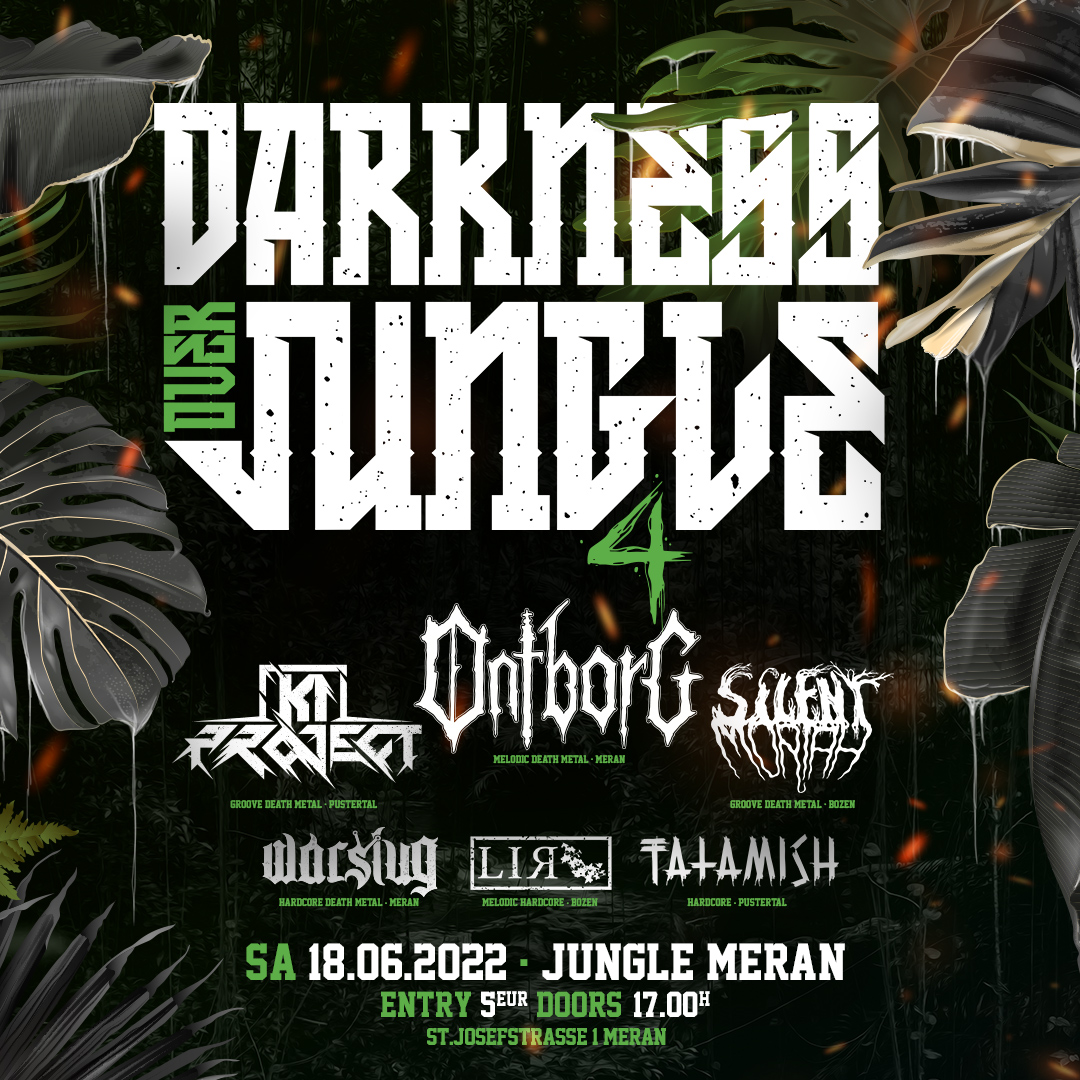 18/06/2022 - Darkness Over Jungle 4 - 6 fine Southtyrolean Metalbands will play on the outdoor stage of Youth Center Jungle in Merano! #youthcenterjungle #junglemeran #junglemerano #jungleinconcert #metalconcert #deathmetal #hardcoremetal #southtyroleanmetal #livemusic #metalgig