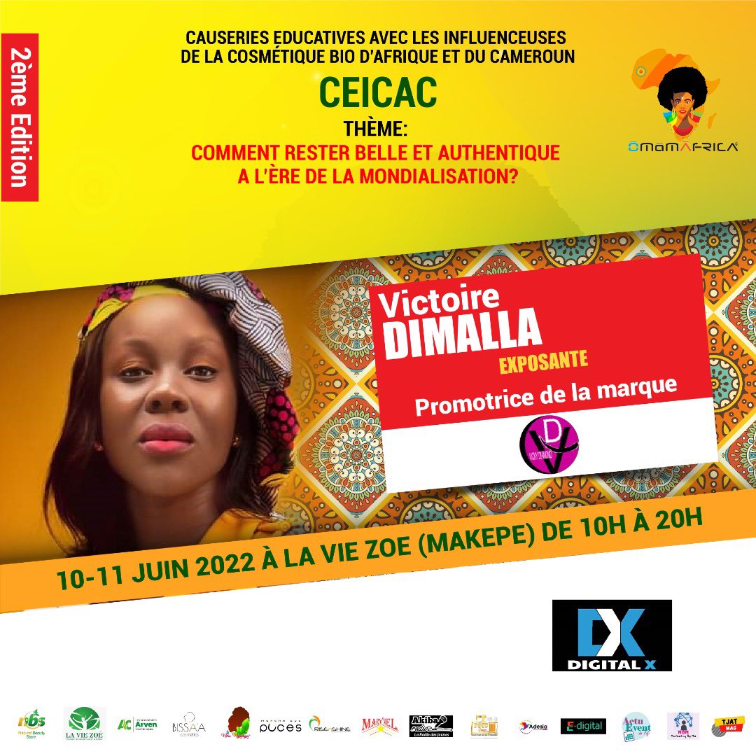 ActuEvent2Fifi's tweet photo. #CEICAC📌
💡 :Comment rester belle et authentique à l’ère de la mondialisation !?

⚙️ Présentation des exposantes 
1-  Sandrine Bento, 
2-Vicky Diamond;
3- Bissa’a Cosmetics . 

🗓 10 - 11 Juin  
🕙 10 - 20h

⛳️ La vie Zoé - Douala (Makepe)
#ActuEvent2Fifi📌 #ExpositionVente https://t.co/1Hb9wzgm28