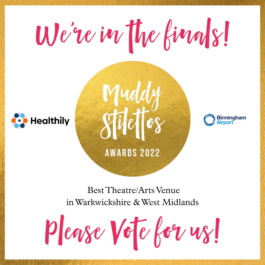 WE ARE THROUGH TO THE TOP FIVE 🌟 THANK YOU! We need your help again to become the winner 🏆Why not support a smaller, community driven and volunteer led theatre in the heart of #Coventry? Vote for us today warks.muddystilettos.co.uk/vote/ #Warwickshire #MuddyAwards2022 #inlovewithlocal