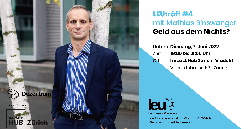 DezentrumCH's tweet photo. Braucht es eine Reform des #Geldsystems? Mit @leu_zuerich lanciert @encointer ein chancengleiches Geldsystem in Zürich. Zur Geldschöpfung aus dem Nichts hält @goldmannerdmann beim LEUträff #4 einen Vortrag. 

Anmeldung: https://t.co/MLCucIu6ny