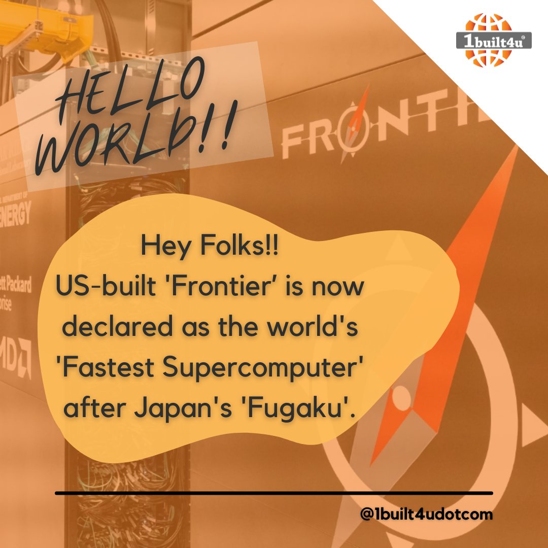 1built4udotcom's tweet photo. Hey Folks!!
US-built 'Frontier’ is now declared as the world's 'Fastest Supercomputer' after Japan's 'Fugaku'.
.
https://t.co/eAfne9bnOD
.
Follow @1built4udotcom
#1built4udotcom #Frontier #fastestsupercomputer #Fugaku #DidYouKnow #generalknowledge https://t.co/wRhXMgVkvu