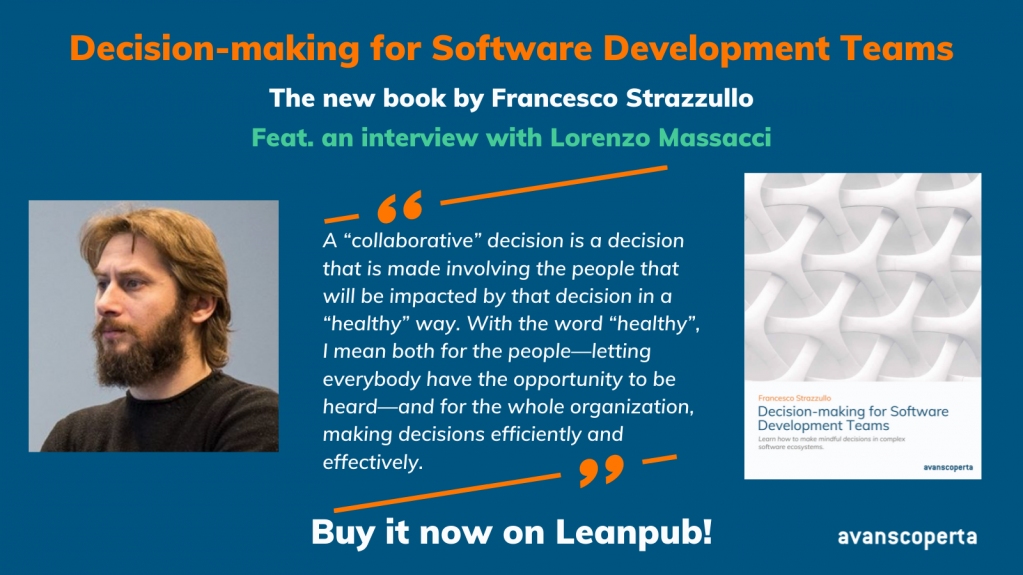 avanscoperta's tweet image. #DecisionMaking #SoftwareDevelopment Teams by @TheStrazz86 contains some cool interviews. One is with @lorenzomassacci:
«A “collaborative” decision is a decision that is made involving the people that will be impacted by that decision in a “healthy” way.»
leanpub.com/decision-makin…