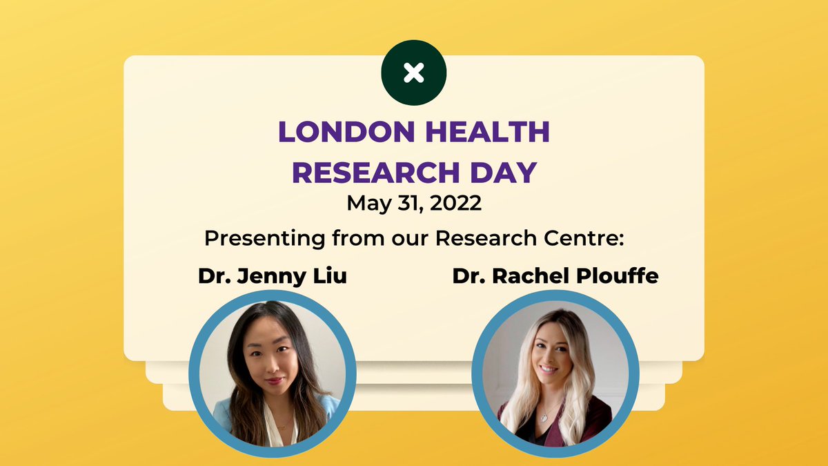 Good luck to Dr. Jenny Liu @resilient_u and Dr. Rachel Plouffe @RachelPlouffe00 who are presenting today at London Health Research Day #LHRD2022 https://t.co/c9xMNSwf29