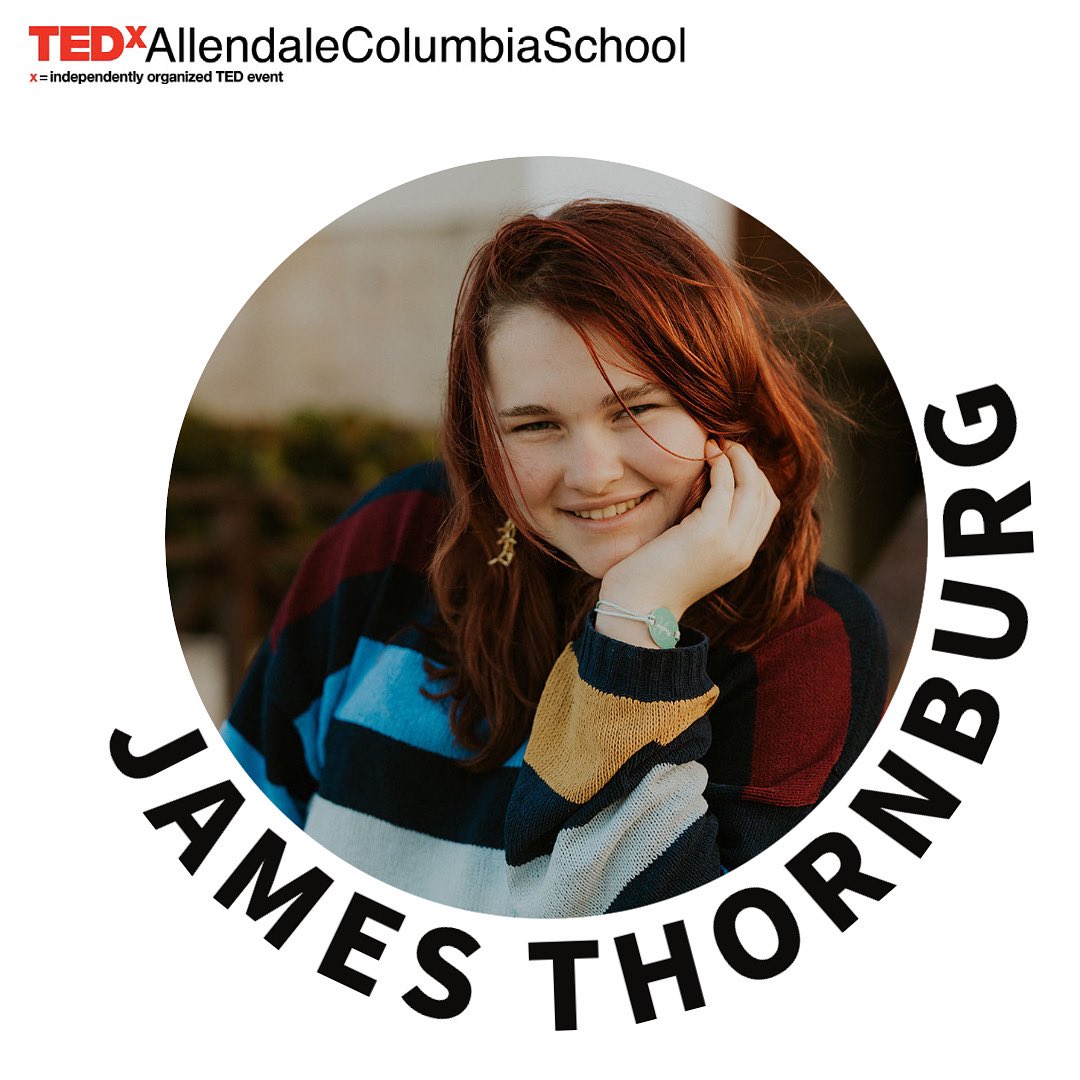 TEDxACSchool's tweet image. Speaker Announcement #5: James is a sophomore at Allendale Columbia School and is the leader of AC&apos;s GSA and was the president of Best Buddies at AC. In both these roles, they have seen the discrimination and hate towards people who are either neurodivergent or LGBTQIA+.
