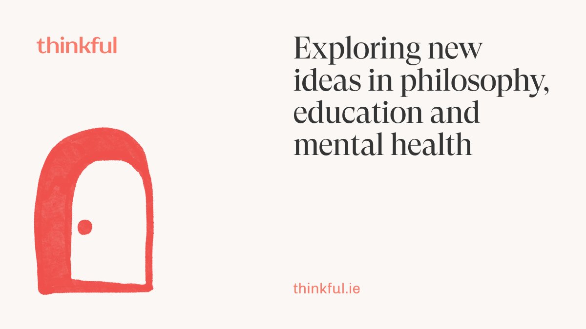 emmaefarrell's tweet image. Thrilled to announce the launch of thinkful.ie - A  virtual space to make philosophical ideas accessible to all. We want to spark, encourage and continue conversations in philosophy, mental health and education.

Specifically thinkful is a place where: (1/4)