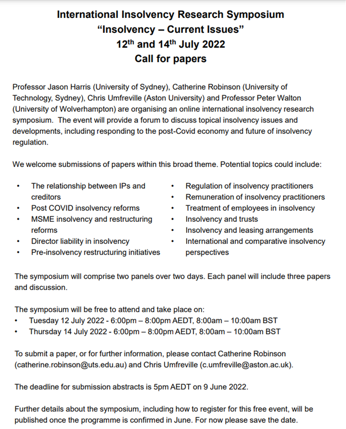 CALL FOR PAPERS
Online International Insolvency Symposium on 12 &amp; 14 July 
Join us to consider global insolvency developments and topical issues 
Deadline for abstracts 9 June @ 5pm AEDT.
#insolvency #conference
Full details below 👇