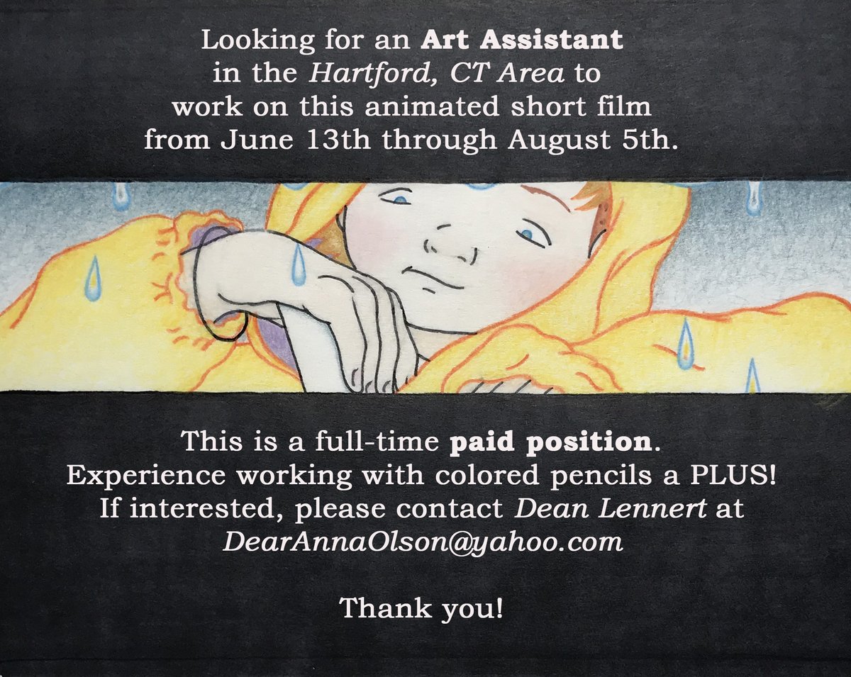 DearAnnaOlson's tweet image. HELP WANTED: looking to hire an ART ASSISTANT in the Hartford, CT area to work on "Dear Anna Olson" from 6/13 through 8/5.  Full-time paid position.  Experience working with colored pencils a plus!
If interested, please email Dean Lennert at DearAnnaOlson@Yahoo.com.  
Thank you!