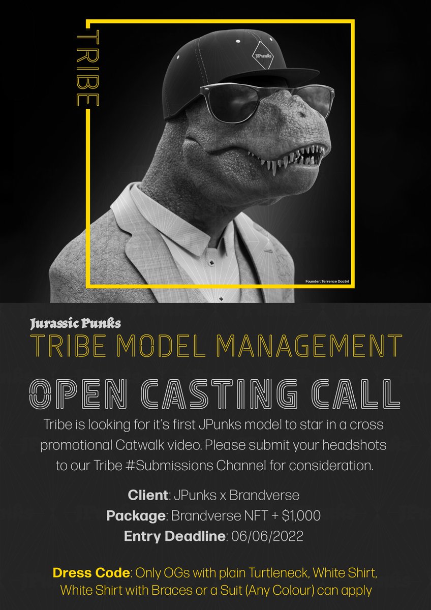 Open Casting Call by Our Partners <a href="/JPunksNFT/">Jurassic Punks CTO</a>  as Tribe Model Management launches their first modeling assignment for the community. 

The winner will receive:

🔥 1 x <a href="/_Z3NA/">Z3NA</a> watch 
🤑 $ 1,000