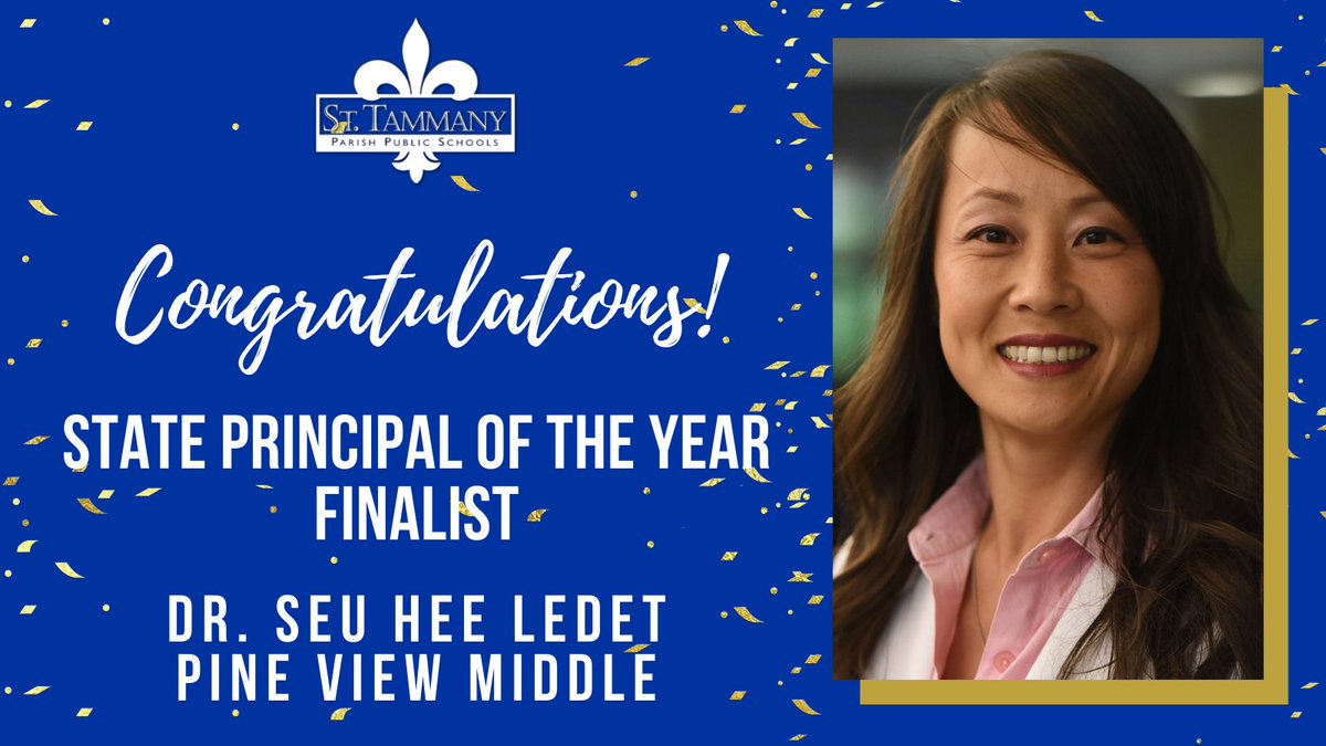 stppschools's tweet photo. Congratulations to Dr. Seu Hee Ledet of Pine View Middle for advancing to the State Finals for Louisiana’s 2022-2023 Principal of the Year!

#OneTeamSTPPS https://t.co/U9q8BNppgH