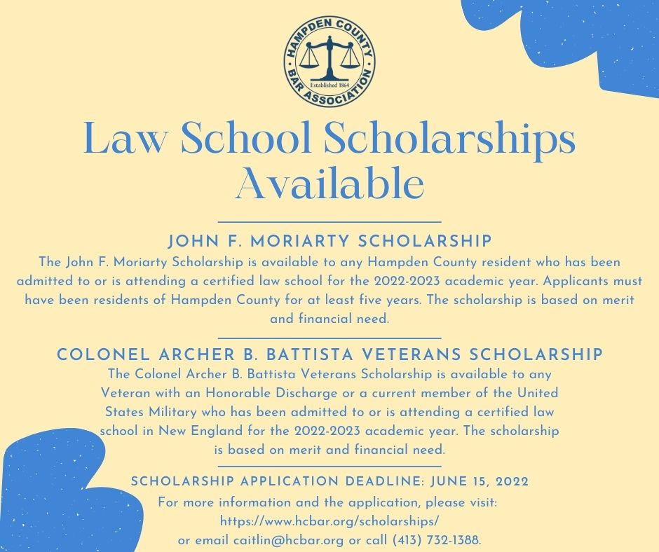 The HCBA is proud to offer two scholarships for Law School students. For more information, please visit: hcbar.org/scholarships/
#HCBA #LegalCommunity #HampdenCounty #LawSchool #lawschoolscholarship #Scholarships2022 #WesternMass #WesternMa #Scholarships #ScholarshipsAvailable