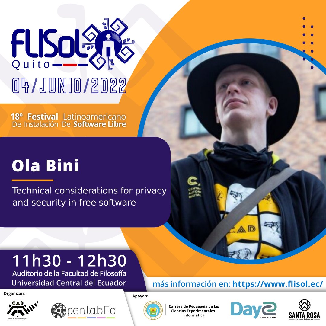 FlisolQuito's tweet photo. 📌Technical considerations for privacy and security in free software | Ola Bini

📝https://t.co/wNiQ9ZbCtn, sede Quito
📆4 de junio
🕔11:30 - 12:30
🏛Universidad Central del Ecuador - Facultad de Filosofía

@somos_CAD @OpenlabEc @lacentralec @soportelibre @santarosabeer @olabini https://t.co/k1JlC6ujnp