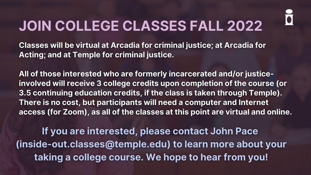 Are you formerly incarcerated and looking to join college classes for free this fall?

Contact John Pace (inside-out.classes@temple.edu) to learn more - we hope to hear from you!