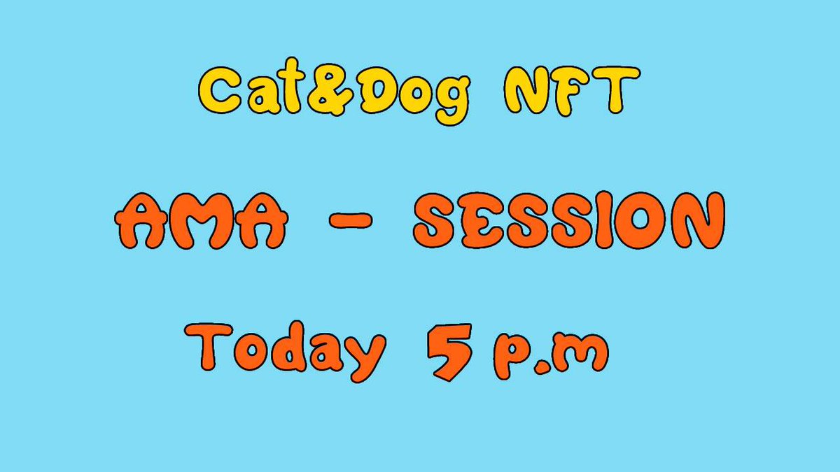 Cat_DogNFT's tweet photo. Friends👋

Today at 5 p.m. UTC we’ll have an AMA session😊

Topics:
-Mint price
-OG collection
-Staking
-Referral program
-Free communication Q&amp;A

Discord👇
https://t.co/fyoVXxkMYB

The most active will get WL🎁 https://t.co/pIqATIJBxI