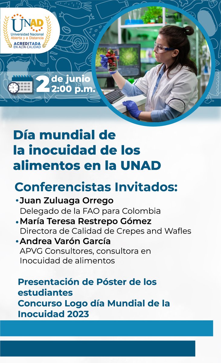 Invitación evento: Dia mundial de la inocuidad de los alimentos en la UNAD <a href="/AlimentosUNAD/">Alimentos UNAD</a> 
📆 Fecha: Jueves 02 de junio de 2022
🕕 Hora: 2:00 p.m.
🔗 Enlace de conexión: unad-edu-co.zoom.us/meeting/regist…