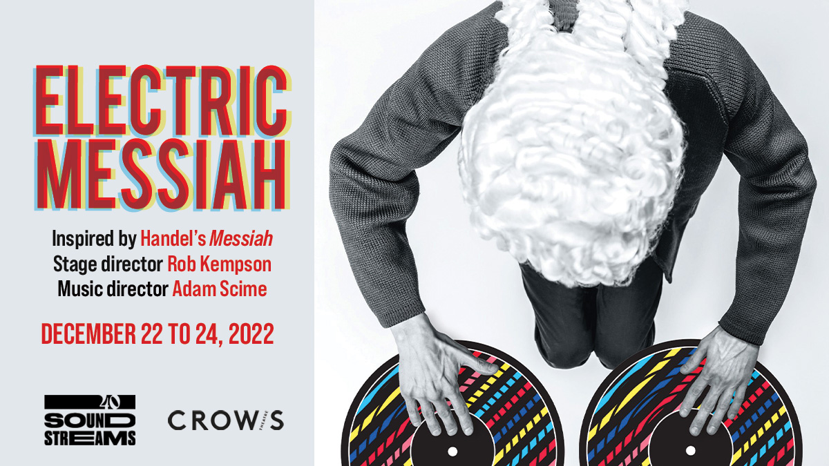 crowstheatre's tweet photo. ELECTRIC MESSIAH
December 22 to 24, 2022

Soundstreams’ ELECTRIC MESSIAH is a theatrical and utterly immersive reimagining of Handel’s masterpiece featuring music and dance with themes of love, betrayal, and redemption. 🎛️🎛️🎛️

Tickets and more info: https://t.co/WaIWftVEaF https://t.co/AcSwFk59yA