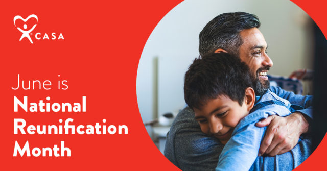 CASAofWC's tweet photo. June is National Reunification Month – a time to recognize the people and efforts around the country that help families stay together. https://t.co/n3LCKPXT9k