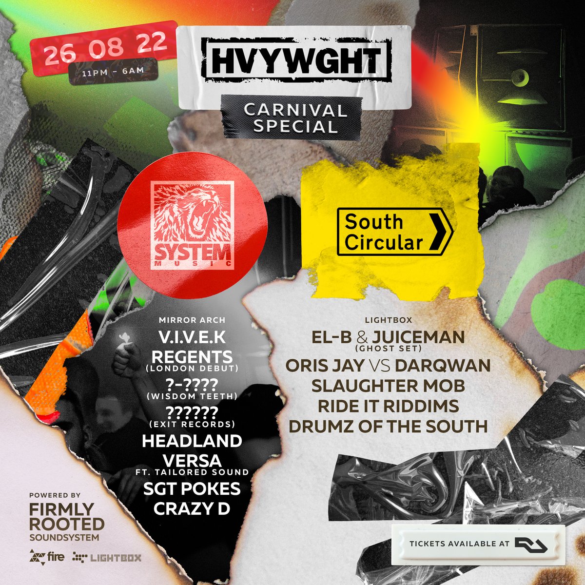 26.08.22 // @HVYWGHTLDN x <a href="/SouthCircular_/">South Circular</a> 
 
V.I.V.E.K
Regents
Headland
Versa
<a href="/McCrazyD/">Mc Crazy D</a> 

<a href="/ELB_GHOST/">EL-B</a> + Juiceman
<a href="/OrisJay/">Oris Jay</a> vs Darqwan
@SlaughterMob 
Ride It Riddims
@DrumzOfTheSouth

Tickets: ra.co/events/1532223
Event: facebook.com/events/6865590…