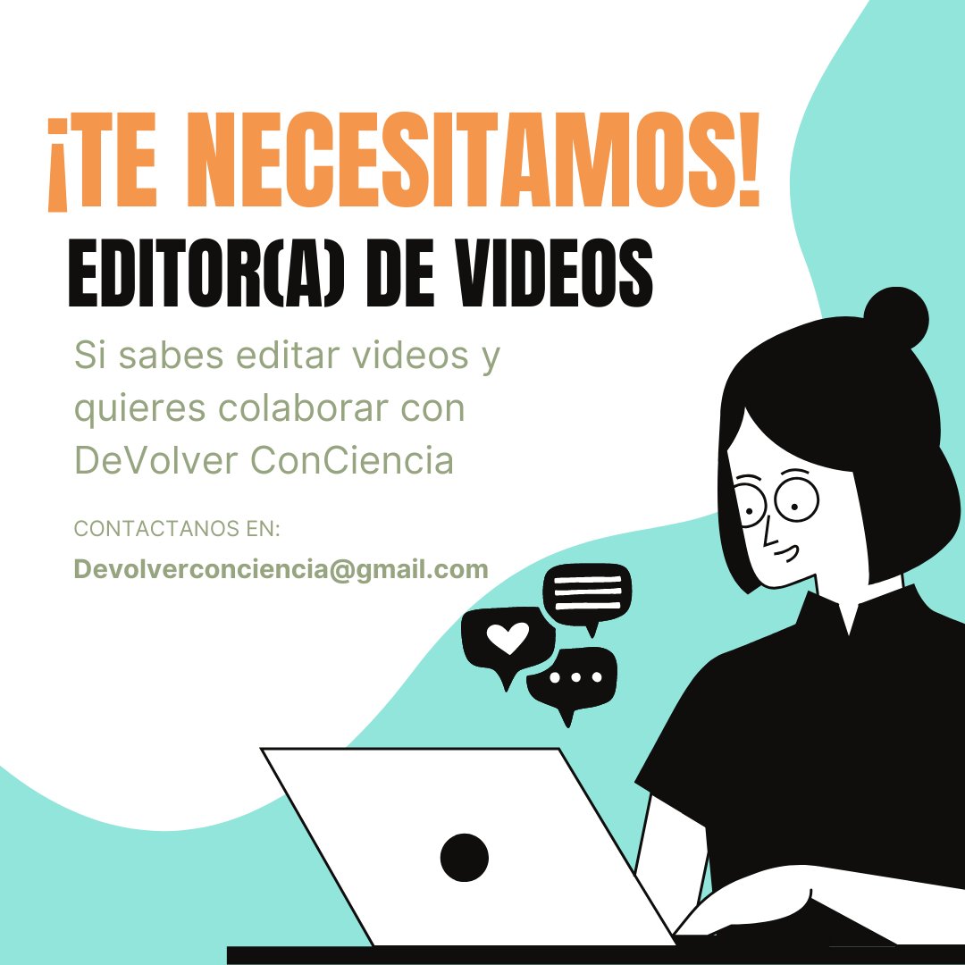 Estamos buscando una persona para editar videos y contenidos de DeVolver ConCiencia. Si estás interesado envíanos un mensaje o escríbenos a Devolverconciencia@gmail.com #TrabajoSiHay