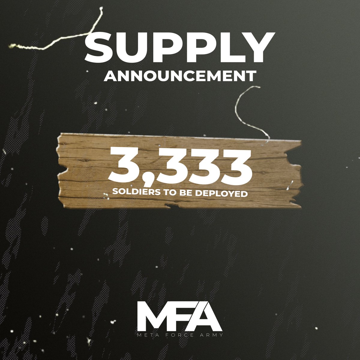 MetaForceArmy's tweet photo. 🗣 HEADS UP SOLDIERS!

OFFICIAL SUPPLY: 3333. 🏴

To celebrate our Supply announcement, we’re giving away 5x WL spots &amp; 1 Free NFT. 🪖

To win: RT, Like &amp; Tag frens.🎖 https://t.co/UFemvfDaR2