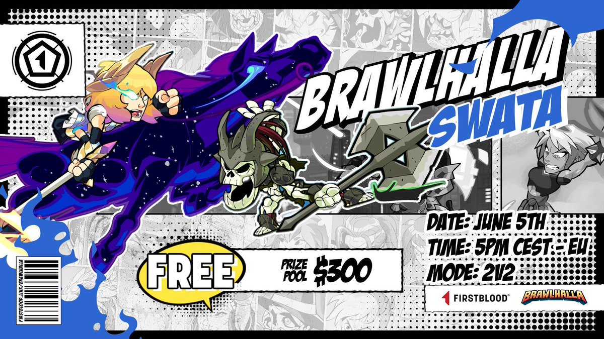 firstbloodio's tweet photo. More #Brawlhalla on FirstBlood is here this weekend with the  @Swaata Community Cup  🎉 

⭐ 2v2s - Europe
💰 $300 Pool - Free Entry
📆 June 5th - 2PM CEST 

📱 Sign-up: https://t.co/aFNIcgRNGx https://t.co/3d0tKlpwIX