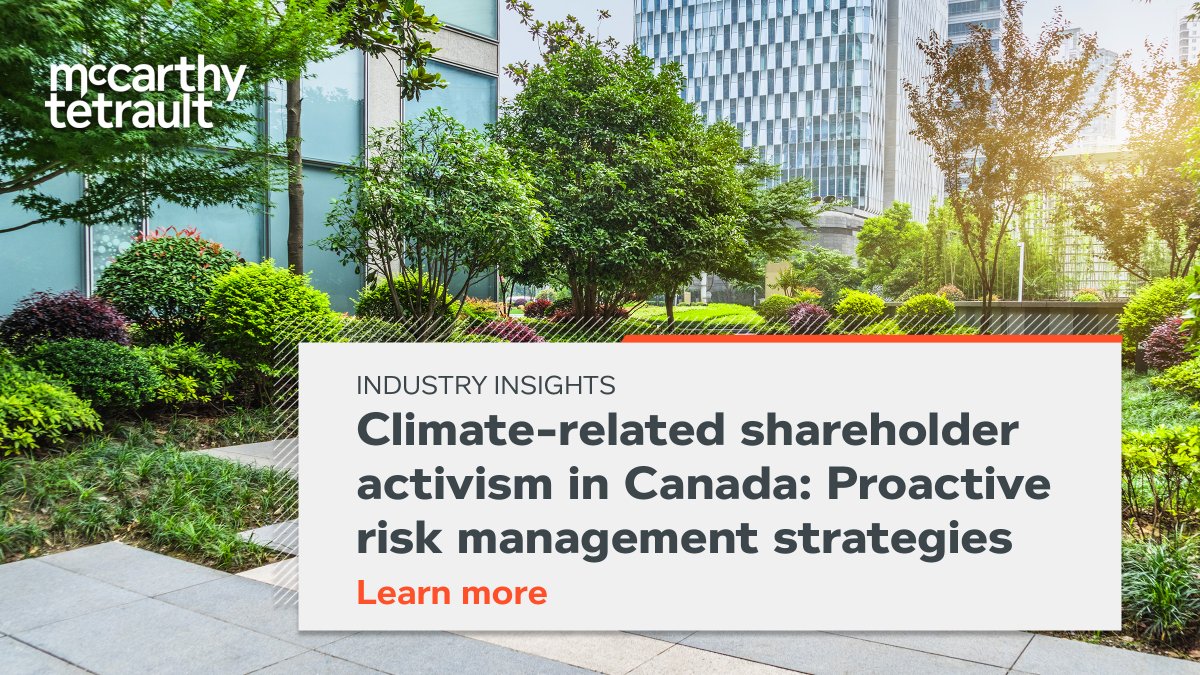 McCarthy_ca's tweet photo. A new era of climate-related shareholder activism is dawning in Canada – are you prepared? Read our article for a holistic view of why #ESG activism is here to stay and how Canadian companies can guard against liabilities: https://t.co/WSwnA9rV8s https://t.co/9rN4HAExtu