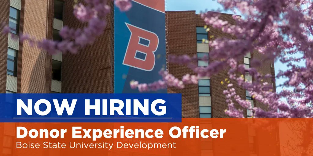 Boise State is seeking a Donor Experience Officer. The Donor Experience Officer will focus on providing a first-class philanthropic experience for all donors by leveraging digital and in-person engagement to effectively build relationships.

#ApplyNow: buff.ly/3t1CfvU