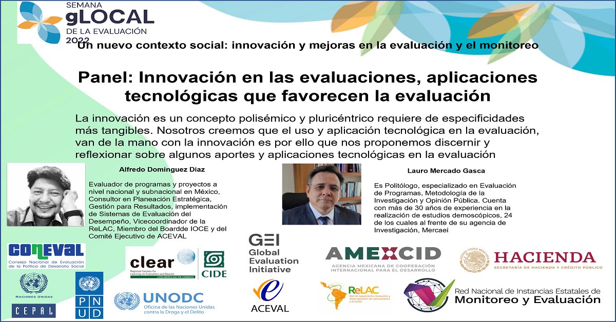 Acompaña a nuestro Director General, Dr. Lauro Mercado, en el Panel: Innovación en las evaluaciones, aplicaciones tecnológicas que favorecen la evaluación y en la toma de decisiones de política pública el 1/Junio /2022 a las 11:30 hrs. #gLOCAL2022 ow.ly/Fmjy50JlXAh