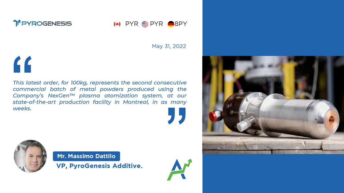 AGORACOM's tweet photo. NEWS... @PyroGenesisCan $PYR Announces Completed Production of Additional 100kg #TitaniumPowder Order for #3DPrinting

✔️Represents 2ne consecutive commercial batch of #metalpowders produced using NexGen™ #plasma atomization system

$GGG $TTD

#Smallcap

https://t.co/AfnzRTl52E https://t.co/smLw9j9GAV