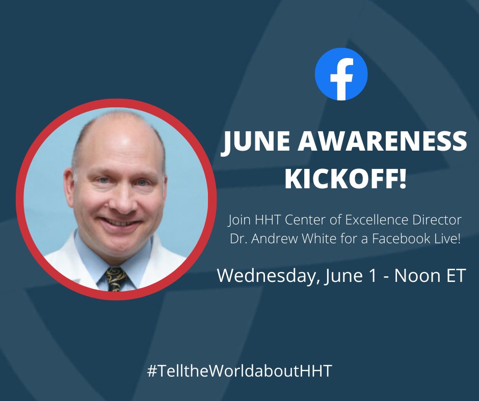 curehht's tweet photo. Reminder! We're kicking off #JuneAwarenessMonth with the one and only Dr. Andrew White. Join our Facebook Live at noon ET tomorrow to hear more about why awareness is so critical when it comes to #HHT. We hope you can drop by and ask Dr. White a few questions! https://t.co/SdASKb0HEi