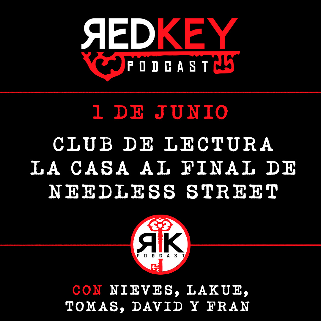 RedKeyBooks's tweet photo. ¡Nuevo programa de Red Key Podcast🗝️!
Os traemos en formato podcast🔊el la charla del último Club de lectura Red Key Books. Con Nieves, Lakue, Tomas, David y Fran.
🎙️Club de lectura V: La Casa al Final de Needless Street, de Catriona Ward.
▶️https://t.co/qHtVwJKwj3 https://t.co/AEh5XsUyOv