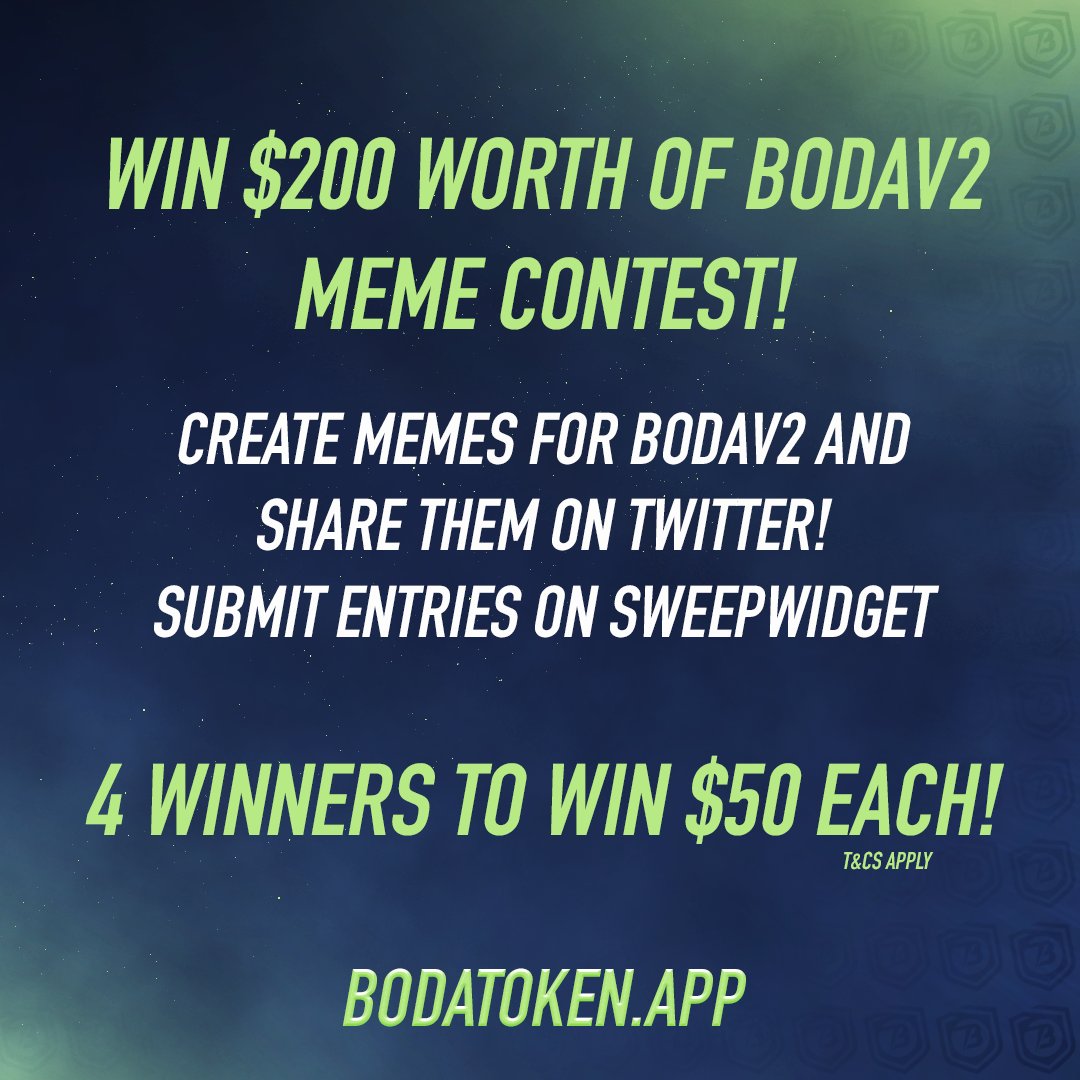 BodaToken's tweet photo. 🤣 MEME CONTEST 🤣

Create memes and share them on Twitter using #BODAV2! More details in SweepWidget - https://t.co/BNvIvwsTmx

4 Winners to Win $50 each in BODAV2! 
Submit 1 new meme every 24hrs!

Meme Contest from 1st June 0200 UTC to 1st July 0200 UTC!

#MemeContest #BSC https://t.co/wyfzv147Xk