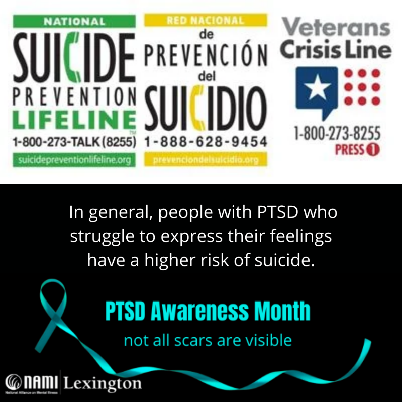 NAMILexington's tweet photo. In general, people with PTSD who struggle to express their feelings have a higher risk of suicide. 
#PTSDAwareness #notallscarsarevisible https://t.co/cS9xXoYnbT