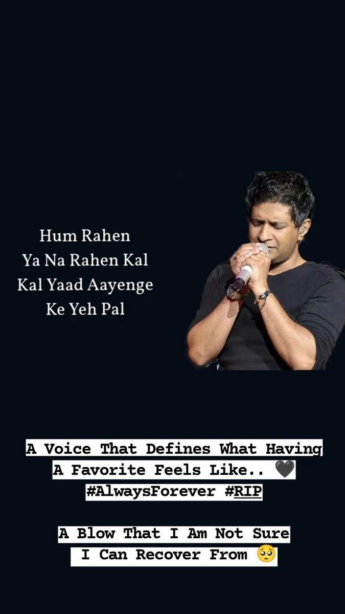 Anila07's tweet photo. A Voice That Defines What Having  A Favorite Feels Like.. 🖤 
HIS VOICE #AlwaysForever
#RIP #KK #SingerKK https://t.co/bK46MmIUqk