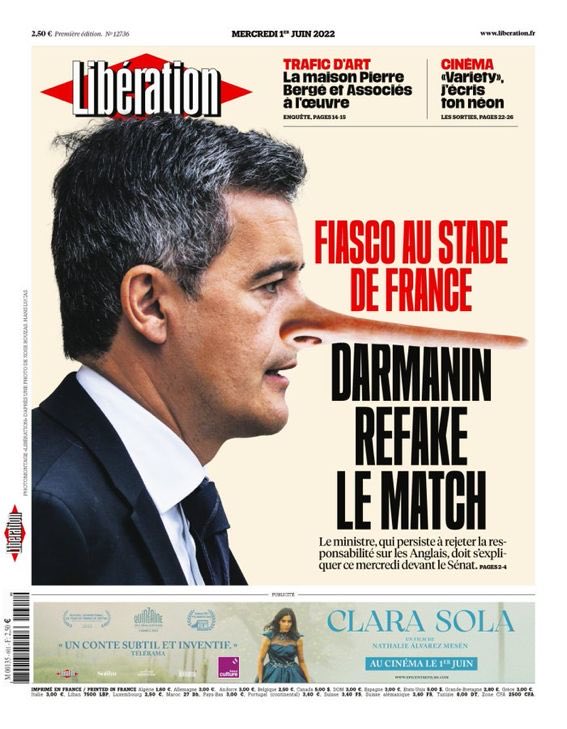 French newspaper Liberation not very impressed with the French minister blaming the Paris policing fiasco on Liverpool fans ….