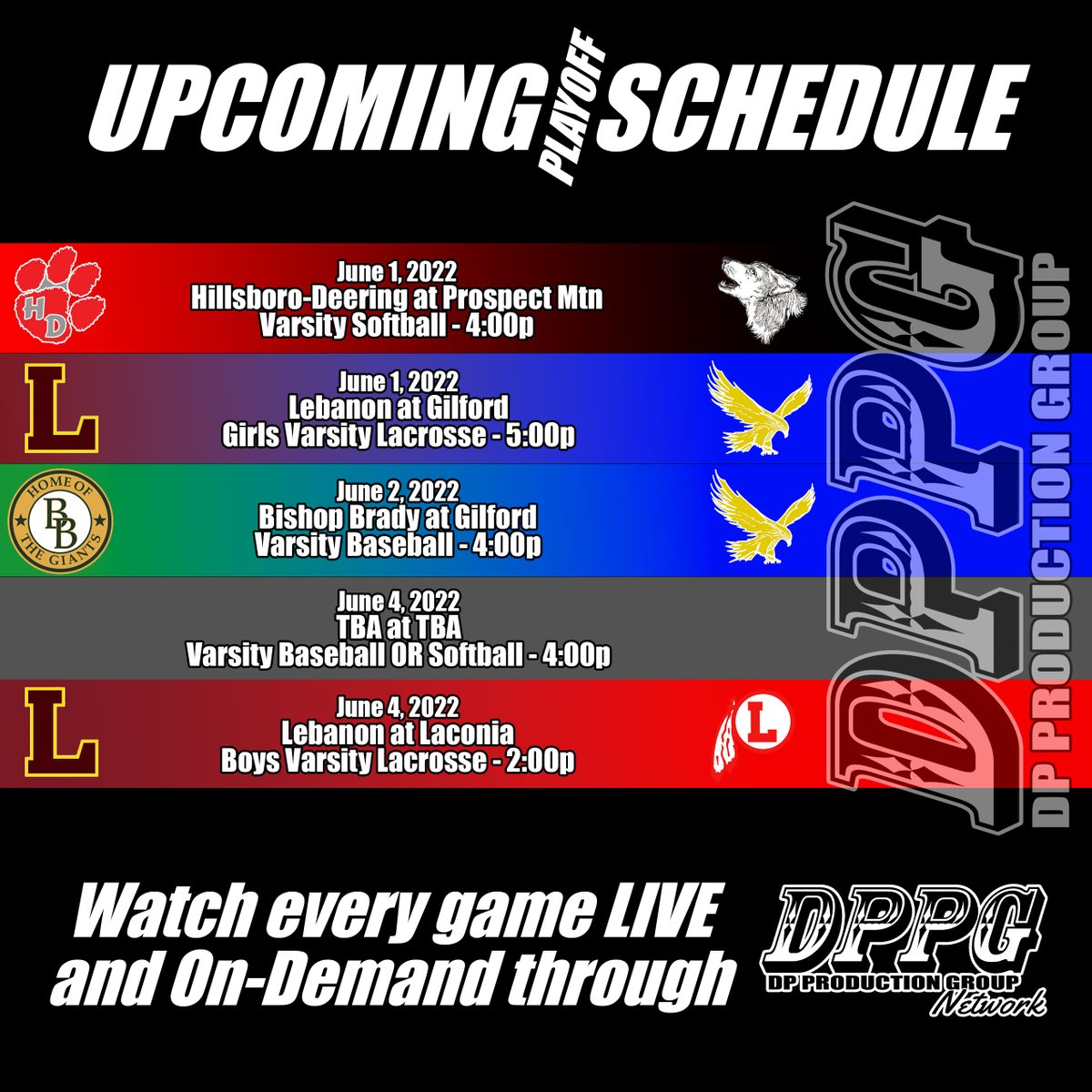 dppg_network's tweet photo. PLAYOFF BROADCAST SCHEDULE!
Watch all these games LIVE and on-demand through DPPG Network!
@signworksne | #JasmorProperties | @traileralarms | @KShawRealEstate | @BankNH | @LakesRegionCC | @SONewHampshire | #JakeDewareKindnessProject | #ShiblesFamilyMattresses | @EliteSports https://t.co/625Y0T7CaB